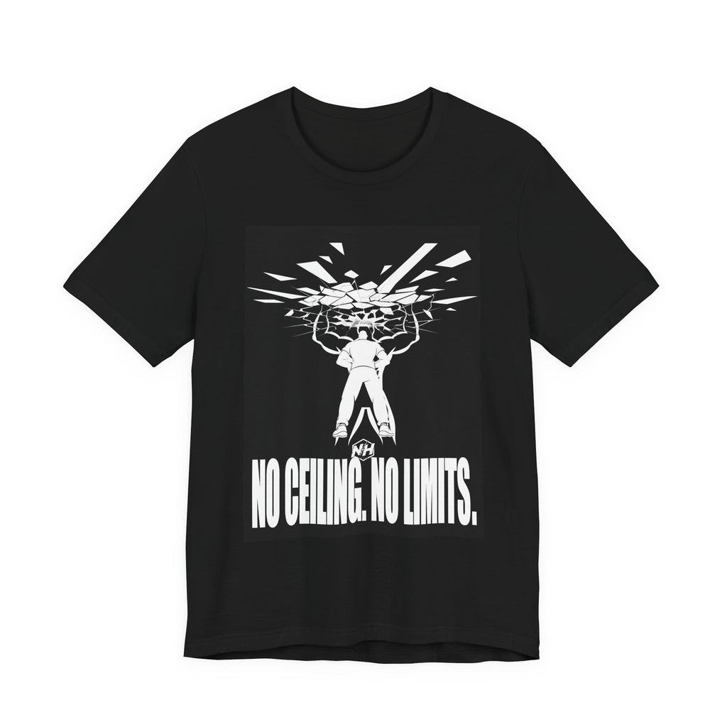 The Breakthrough Tee — No Ceiling. No Limits.